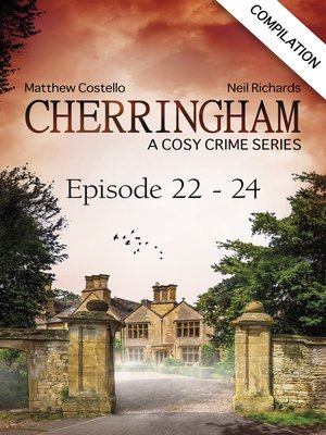 Cherringham--Episode 22-24 - ebook